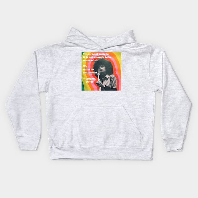 Angela Davis Quote Kids Hoodie by BlueWaveTshirts